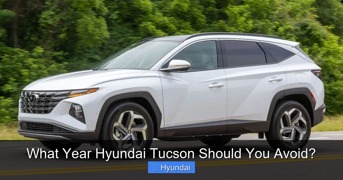 What Year Hyundai Tucson Should You Avoid?