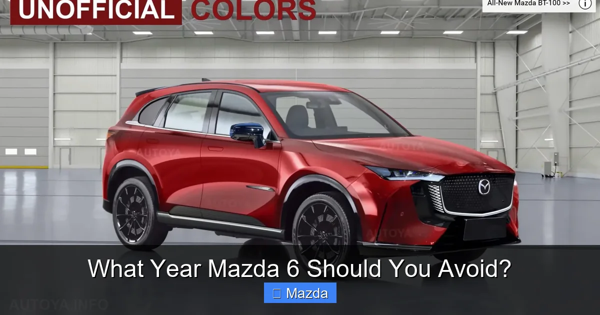 What Year Mazda 6 Should You Avoid?