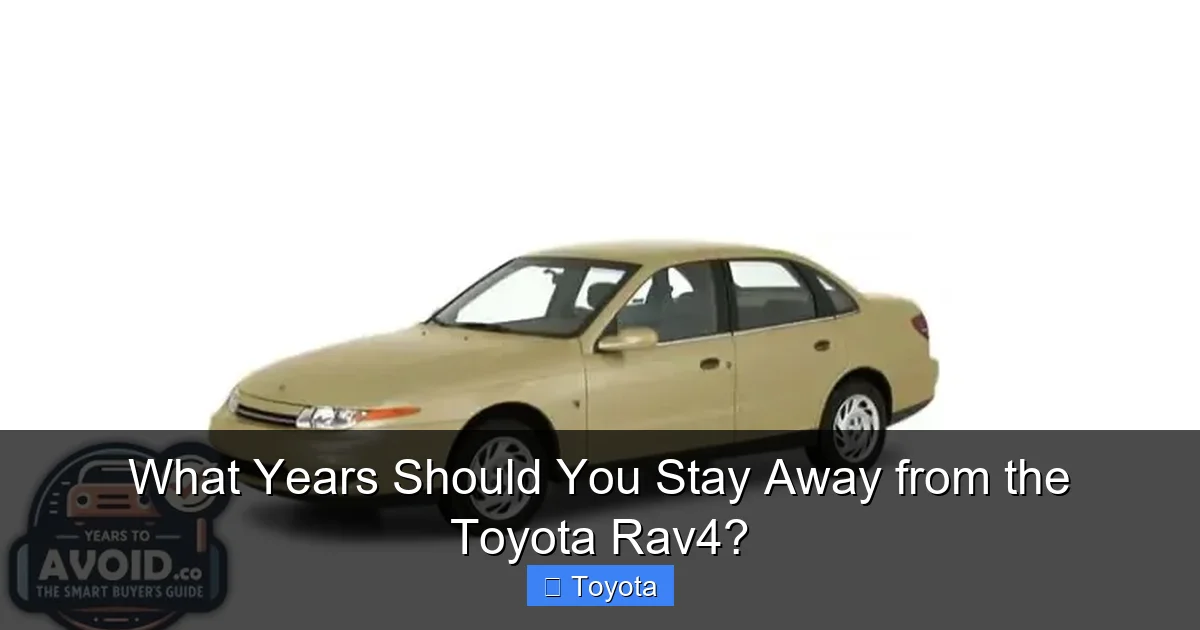 What Years Should You Stay Away from the Toyota Rav4?