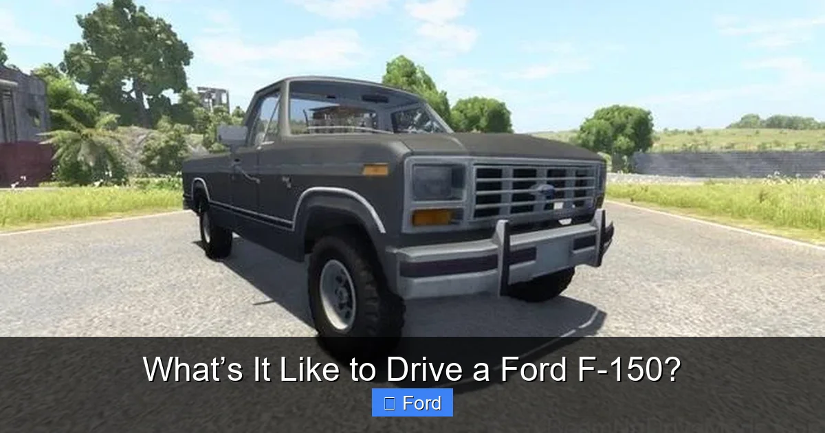 What’s It Like to Drive a Ford F-150?