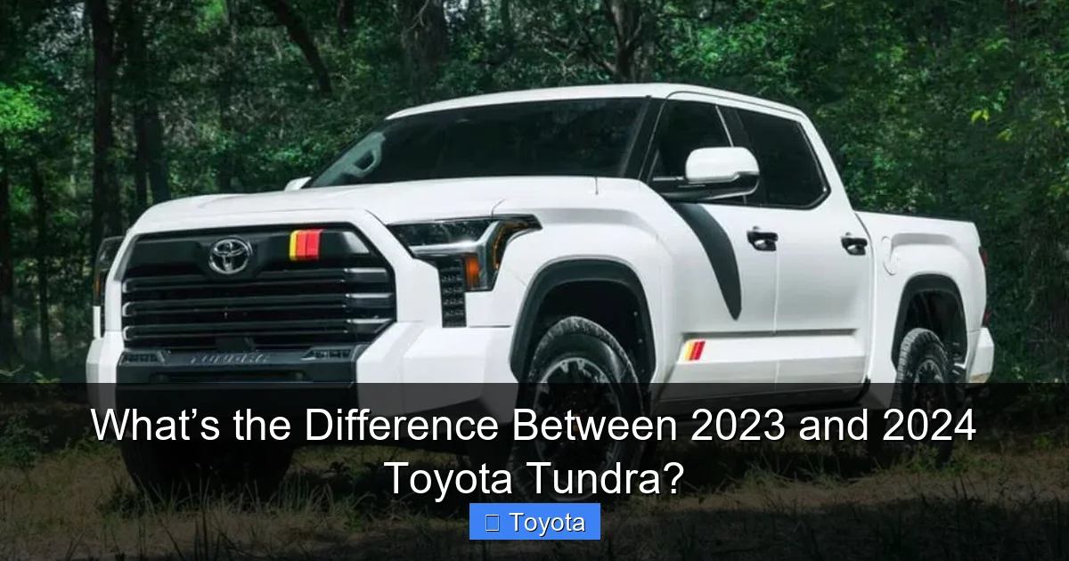 What’s the Difference Between 2023 and 2024 Toyota Tundra?