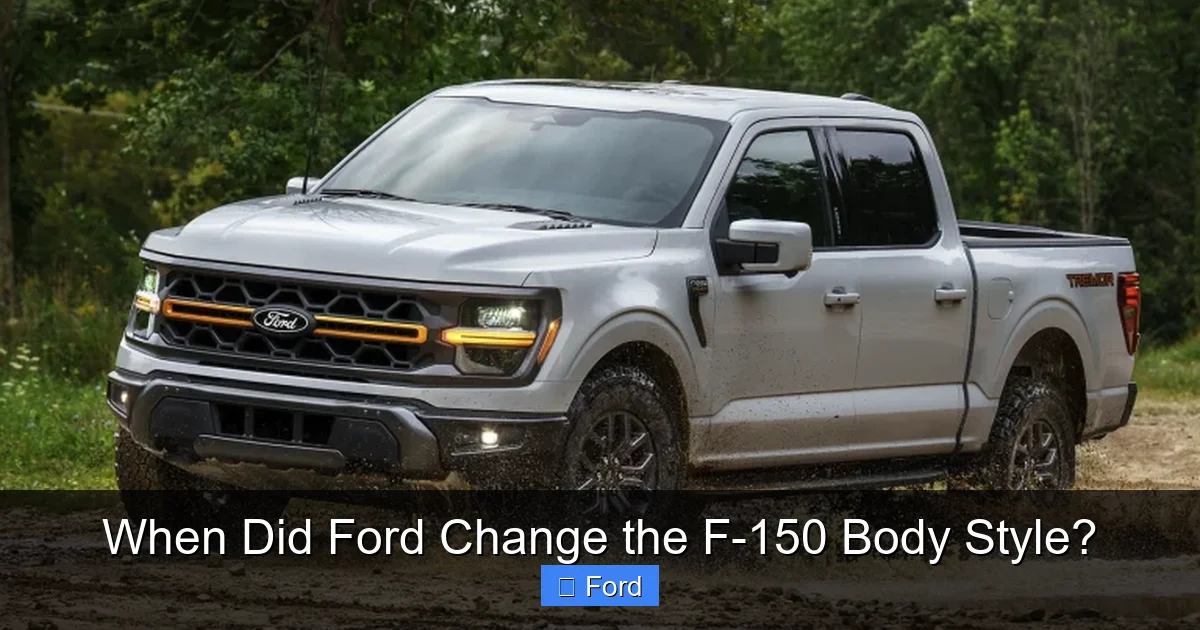 When Did Ford Change the F-150 Body Style?