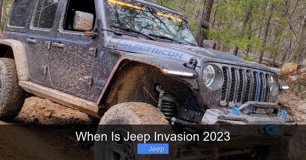 When Is Jeep Invasion 2023