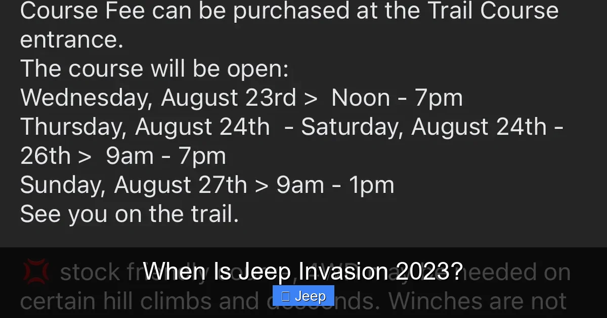 When Is Jeep Invasion 2023?