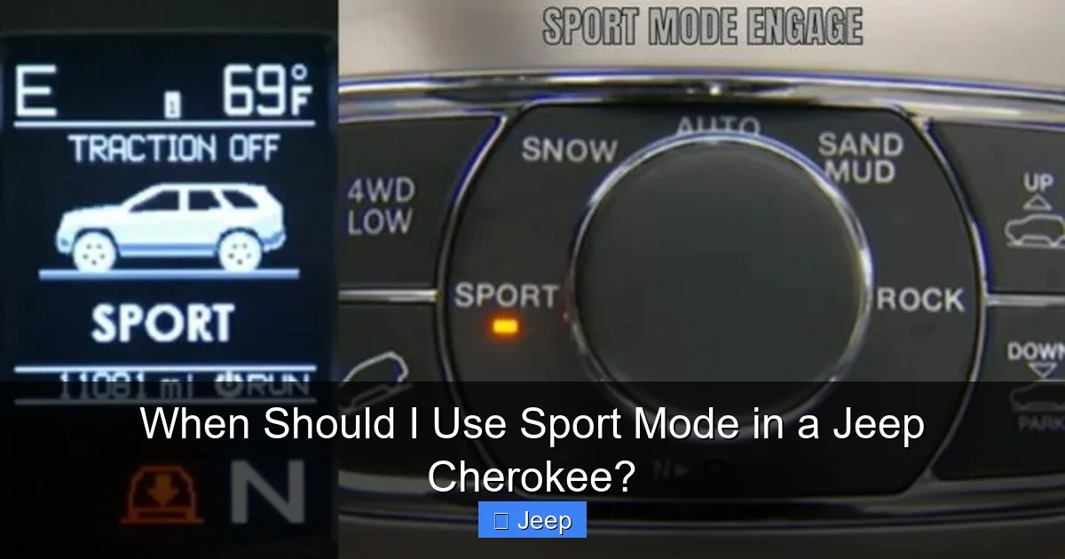 When Should I Use Sport Mode in a Jeep Cherokee?