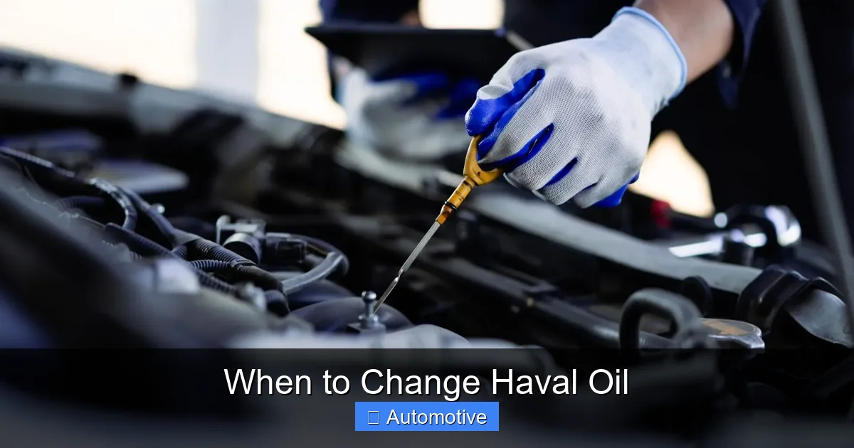 When to Change Haval Oil