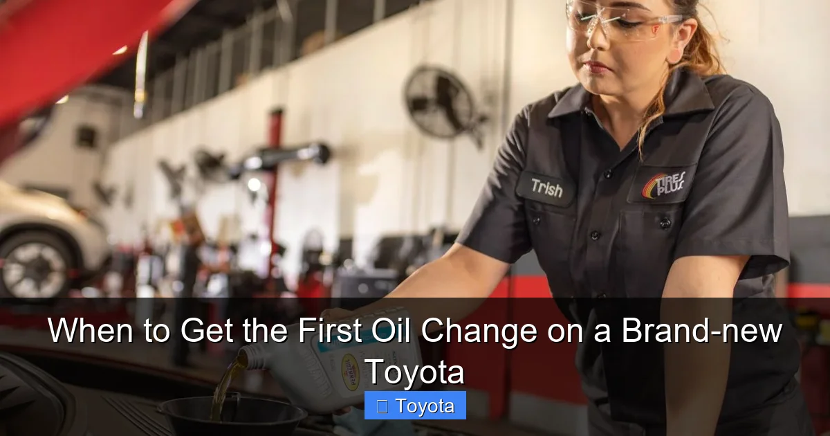 When to Get the First Oil Change on a Brand-new Toyota
