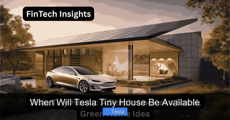 When Will Tesla Tiny House Be Available