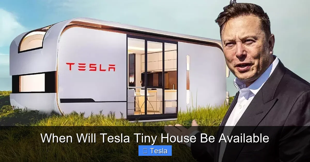 When Will Tesla Tiny House Be Available