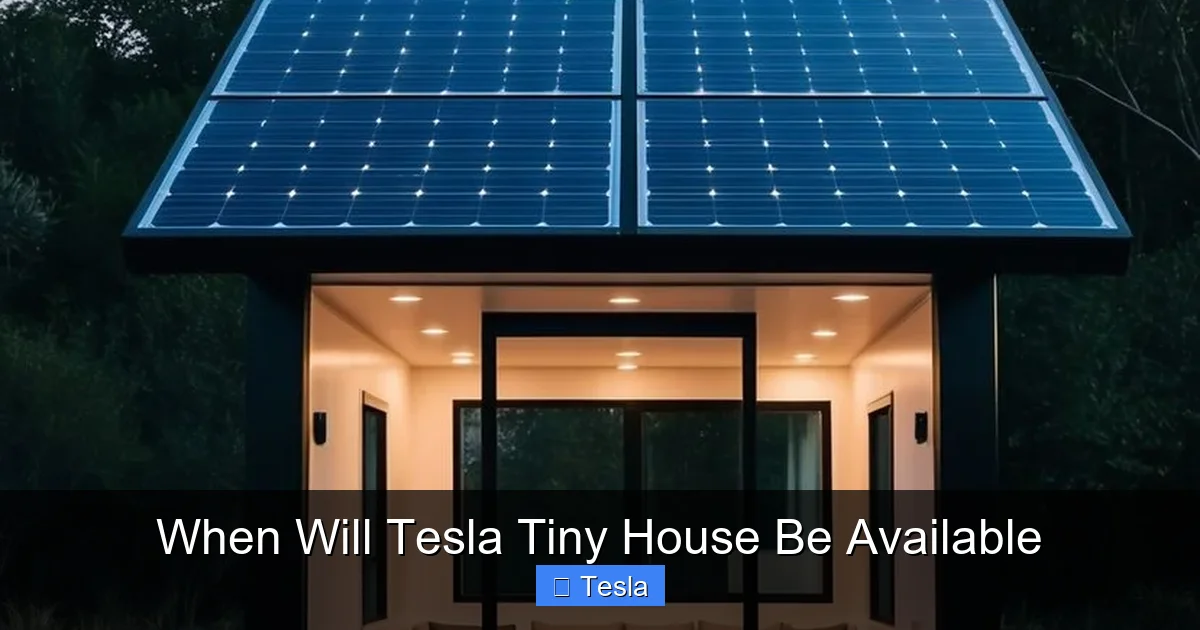 When Will Tesla Tiny House Be Available
