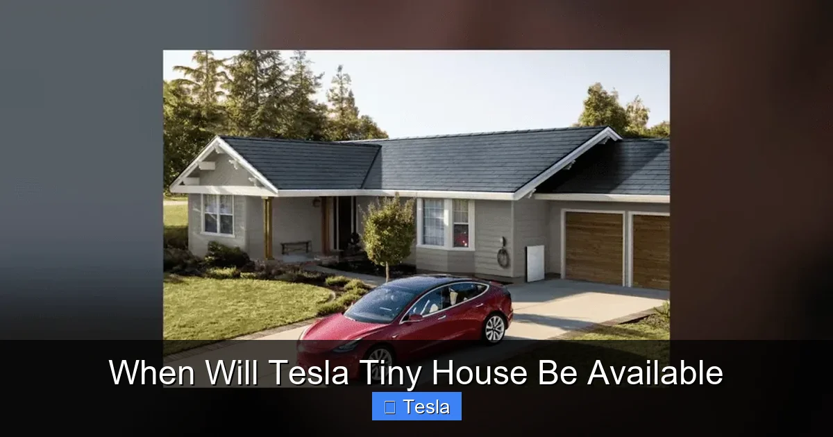 When Will Tesla Tiny House Be Available