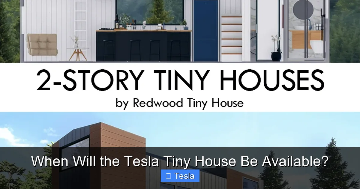 When Will the Tesla Tiny House Be Available?