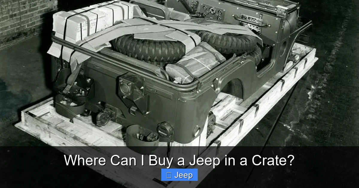Where Can I Buy a Jeep in a Crate?