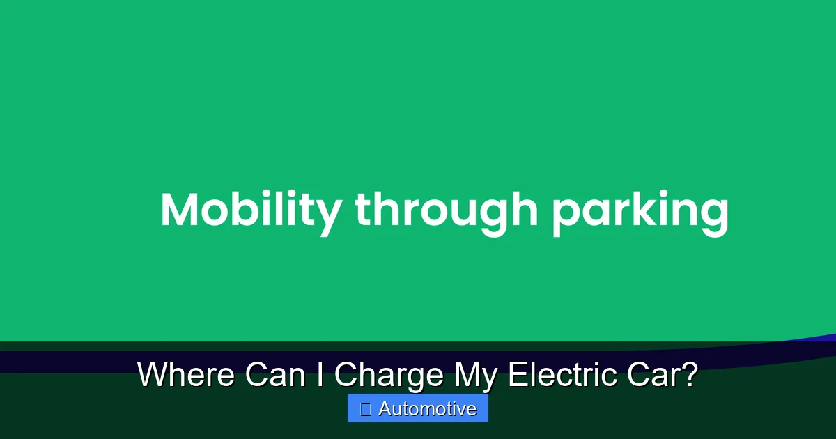 Where Can I Charge My Electric Car?