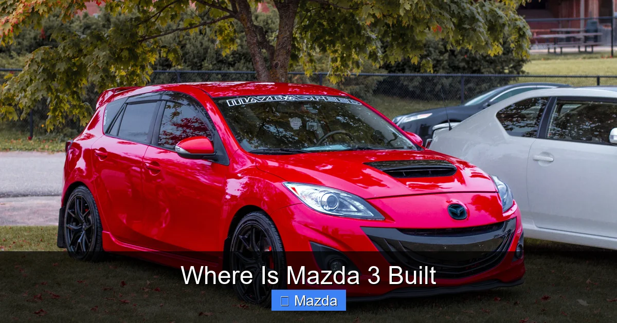 Where Is Mazda 3 Built