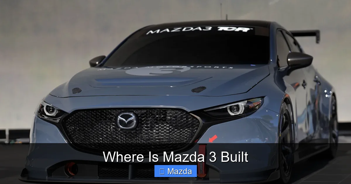Where Is Mazda 3 Built