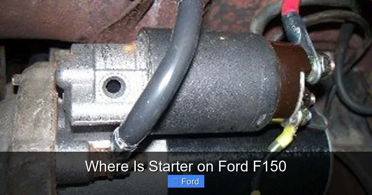 Where Is Starter on Ford F150