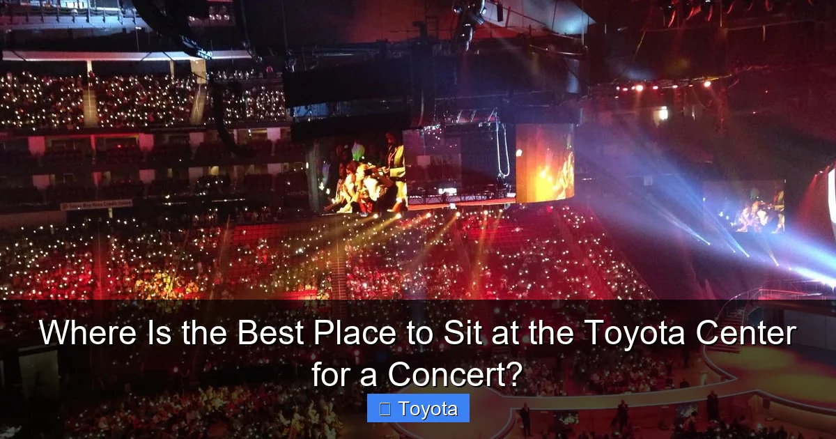 Where Is the Best Place to Sit at the Toyota Center for a Concert?