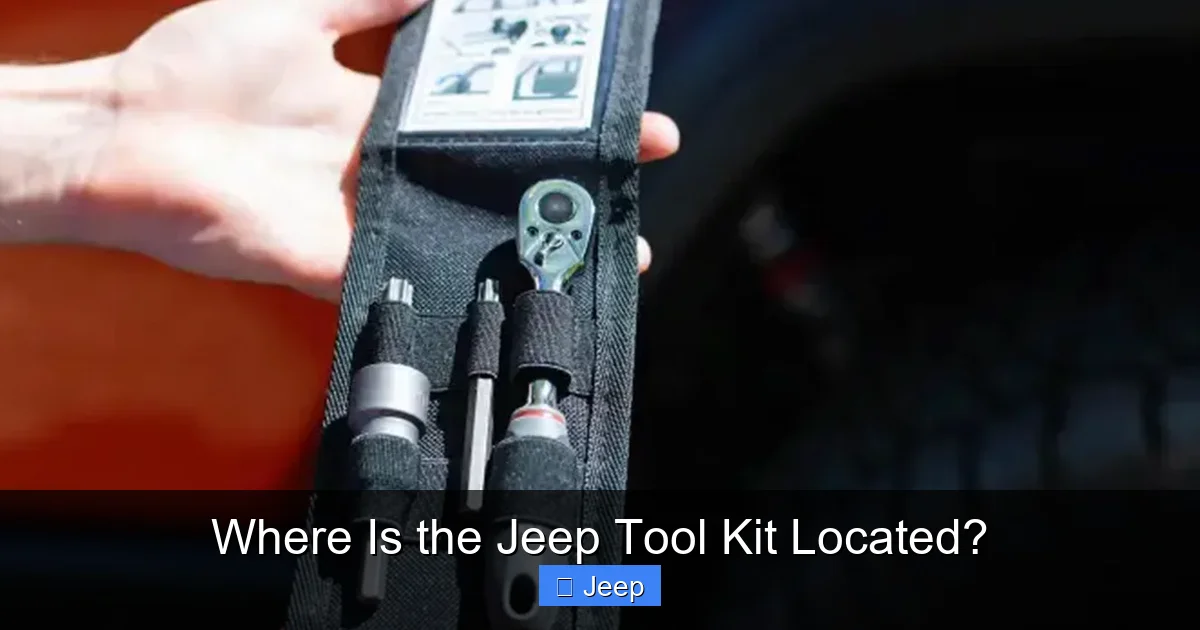 Where Is the Jeep Tool Kit Located?