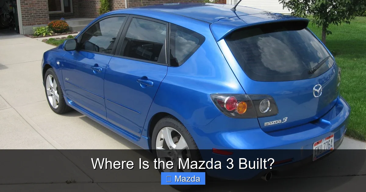 Where Is the Mazda 3 Built?