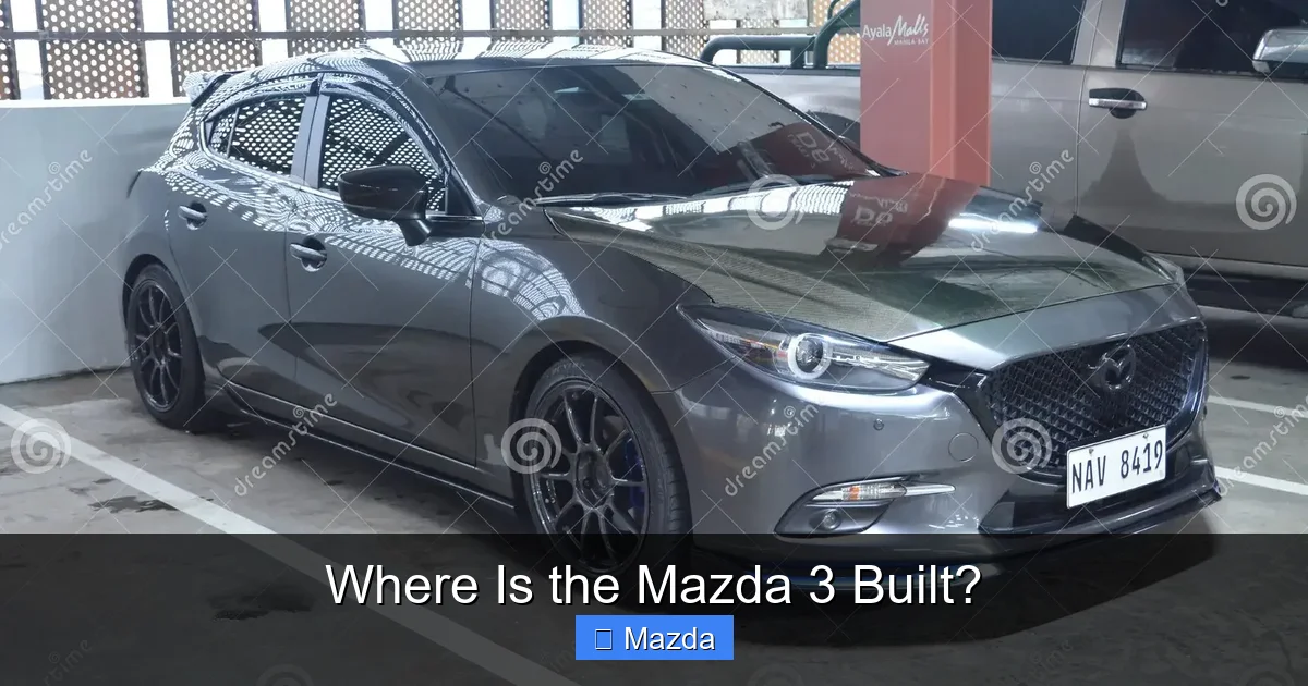 Where Is the Mazda 3 Built?