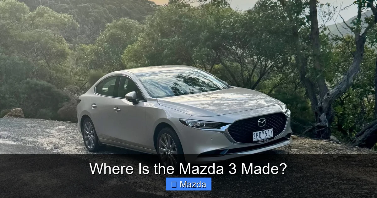 Where Is the Mazda 3 Made?