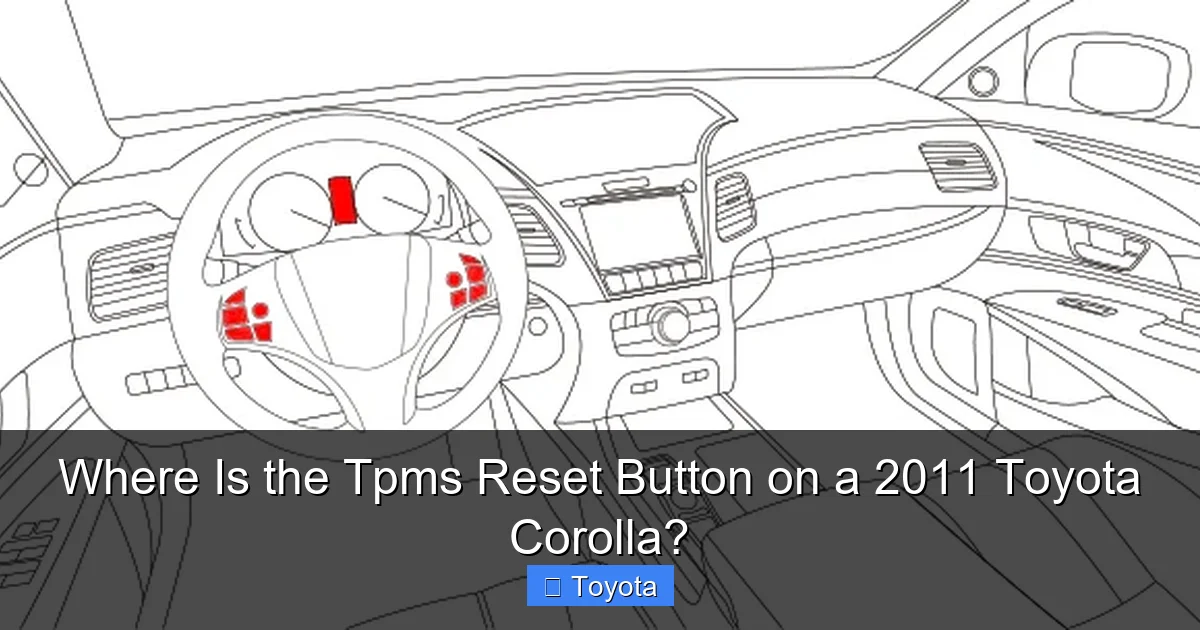 Where Is the Tpms Reset Button on a 2011 Toyota Corolla?