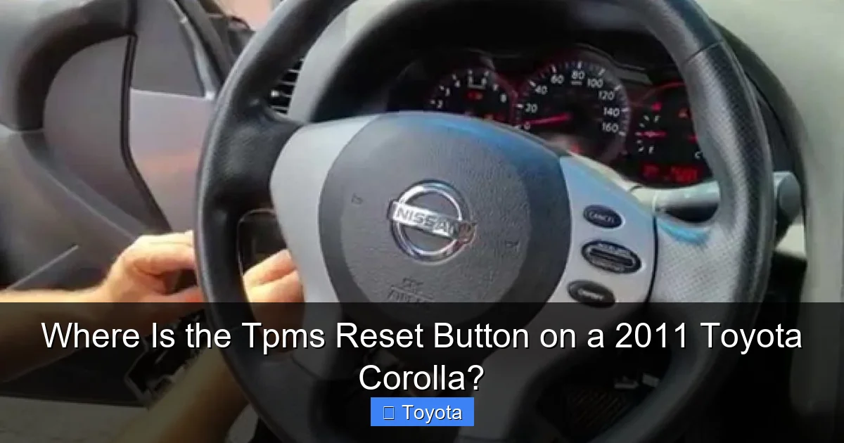 Where Is the Tpms Reset Button on a 2011 Toyota Corolla?