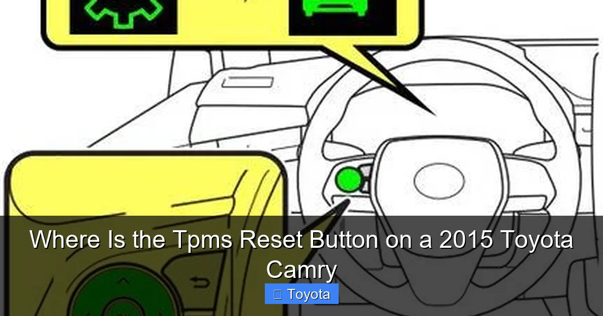 Where Is the Tpms Reset Button on a 2015 Toyota Camry