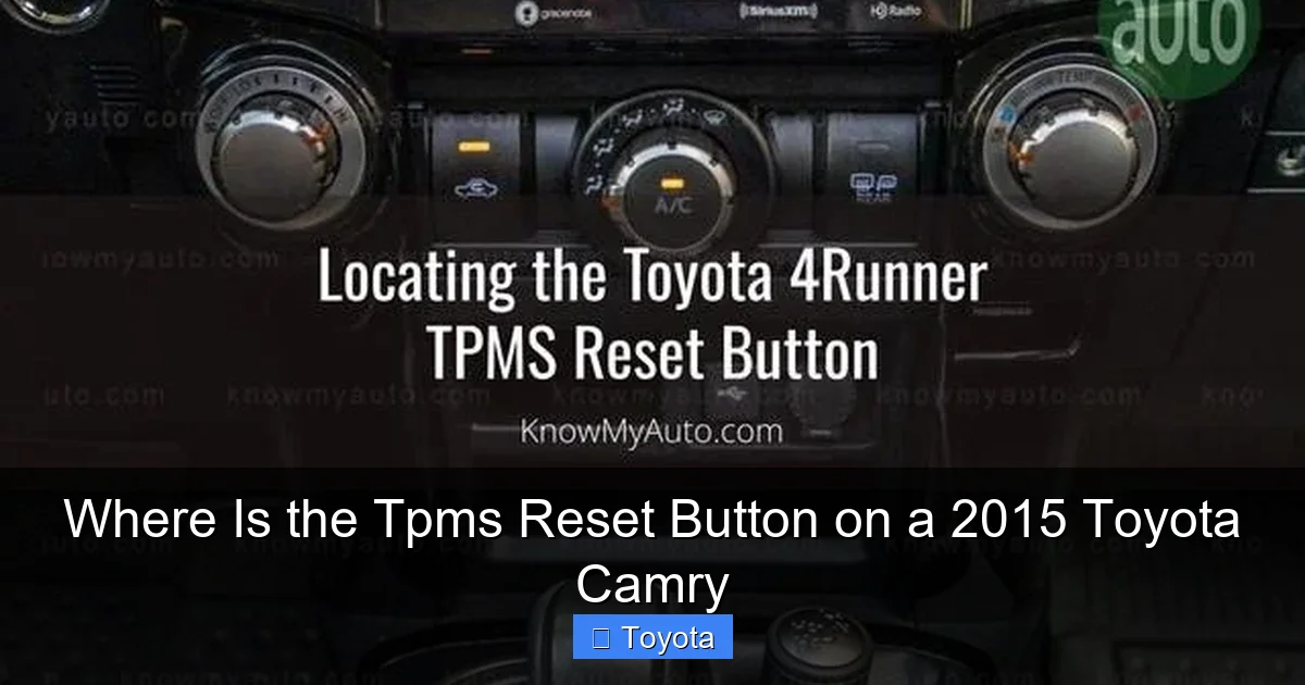Where Is the Tpms Reset Button on a 2015 Toyota Camry