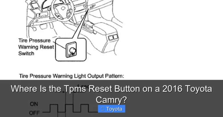 Where Is the Tpms Reset Button on a 2016 Toyota Camry?