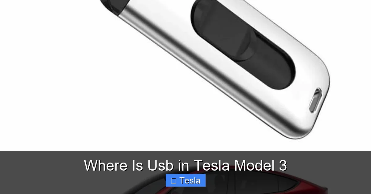 Where Is Usb in Tesla Model 3
