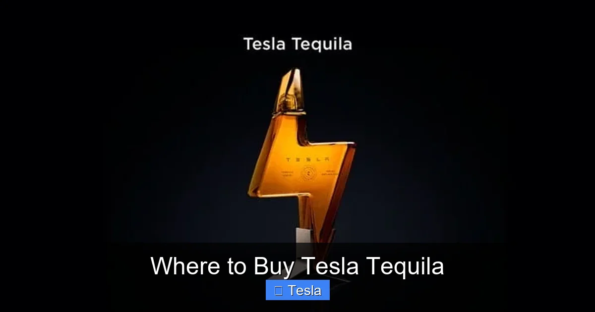 Where to Buy Tesla Tequila