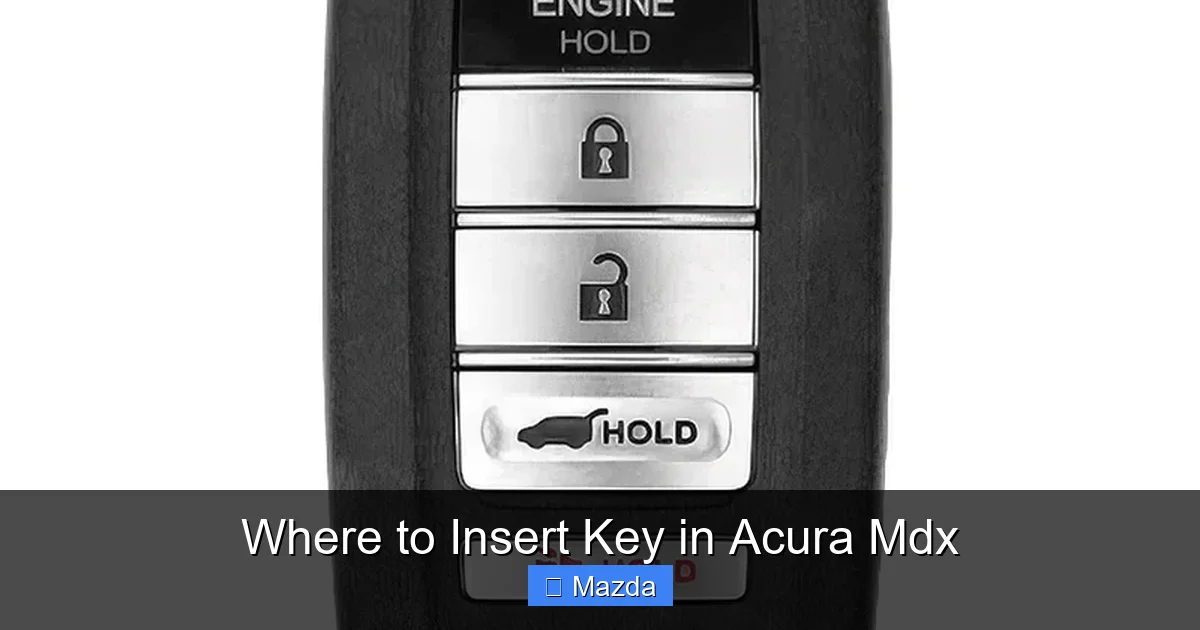 Where to Insert Key in Acura Mdx