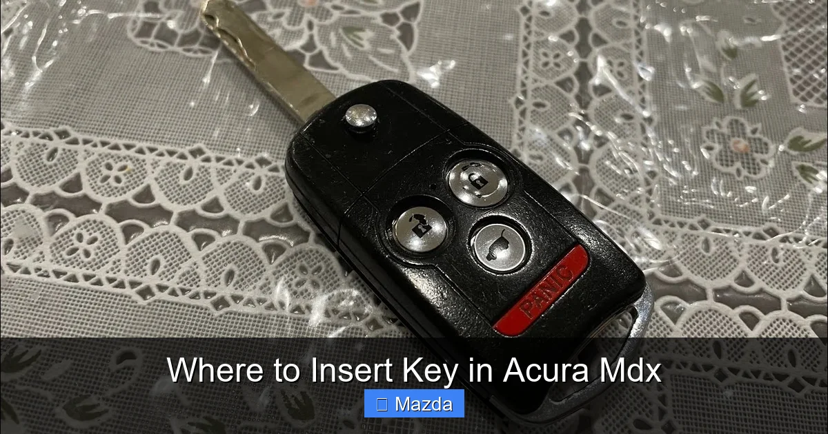 Where to Insert Key in Acura Mdx