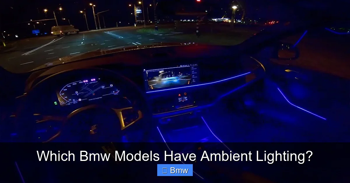 Which Bmw Models Have Ambient Lighting?