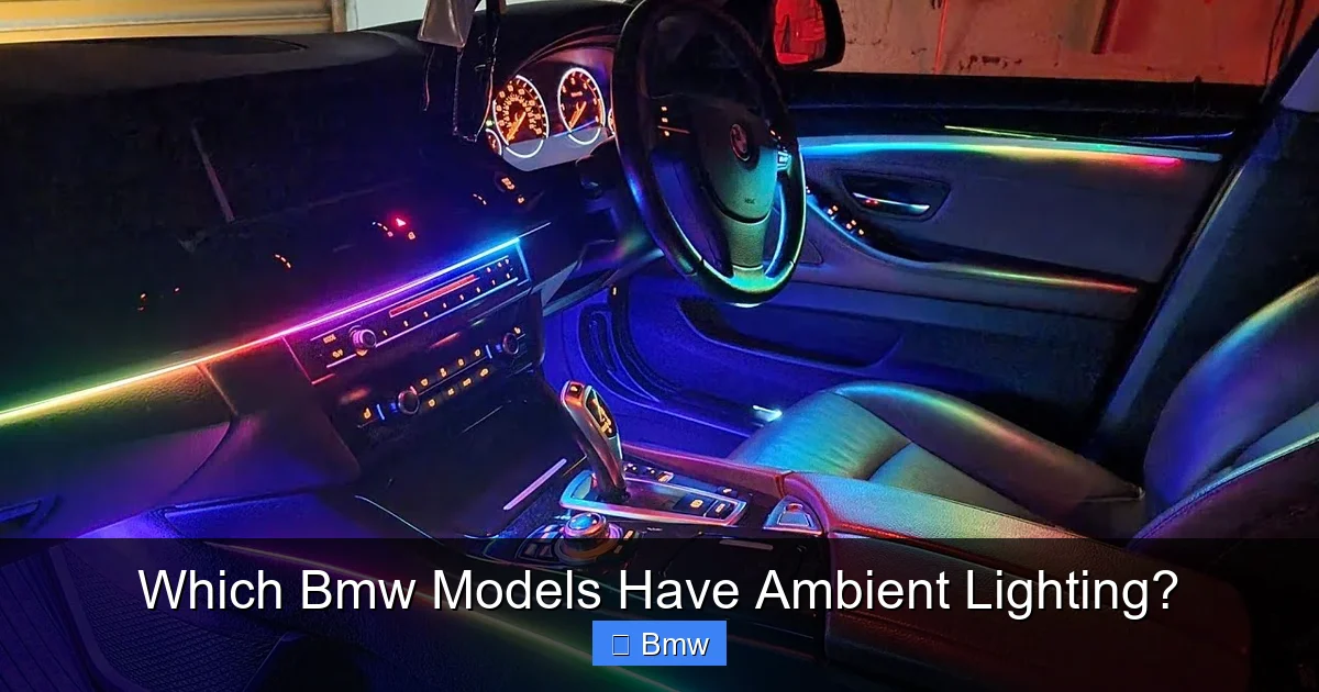 Which Bmw Models Have Ambient Lighting?