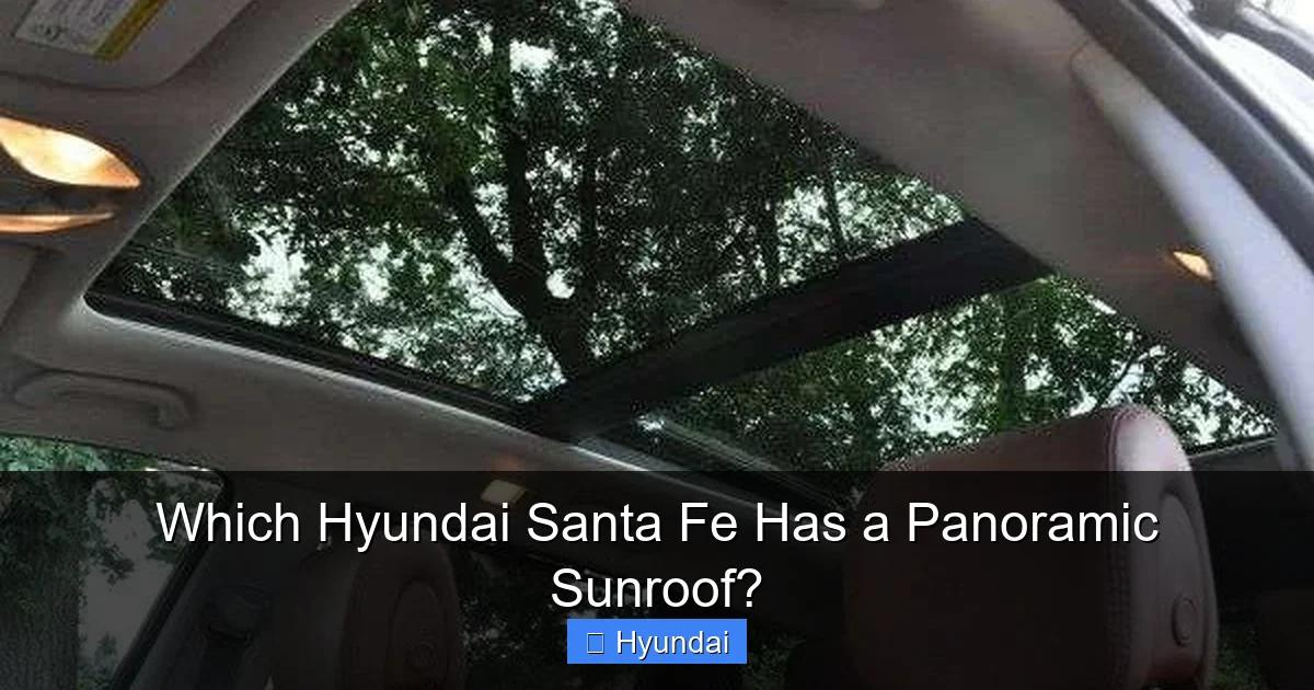 Which Hyundai Santa Fe Has a Panoramic Sunroof?