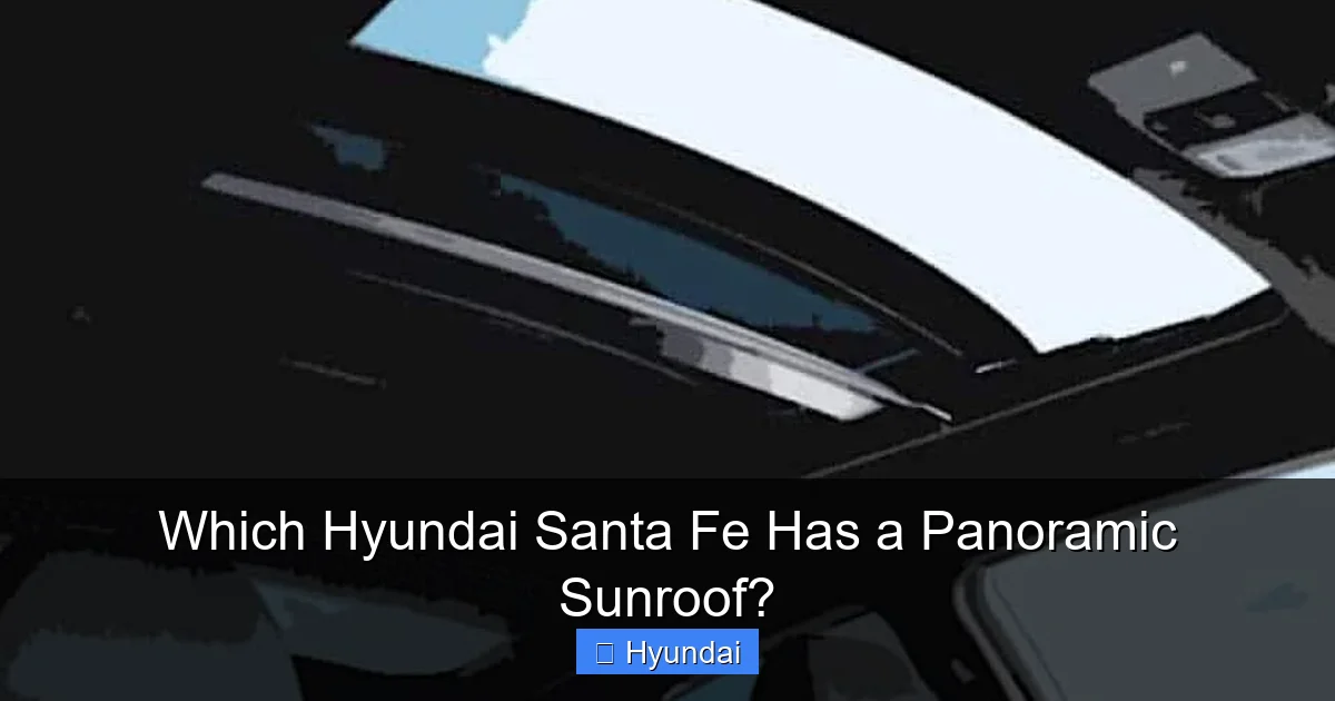 Which Hyundai Santa Fe Has a Panoramic Sunroof?