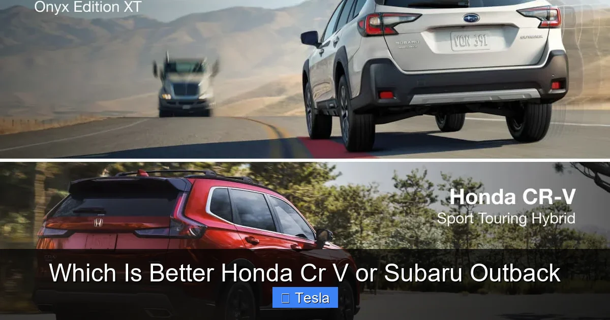 Which Is Better Honda Cr V or Subaru Outback