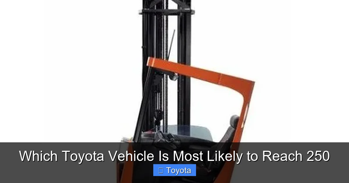 Which Toyota Vehicle Is Most Likely to Reach 250