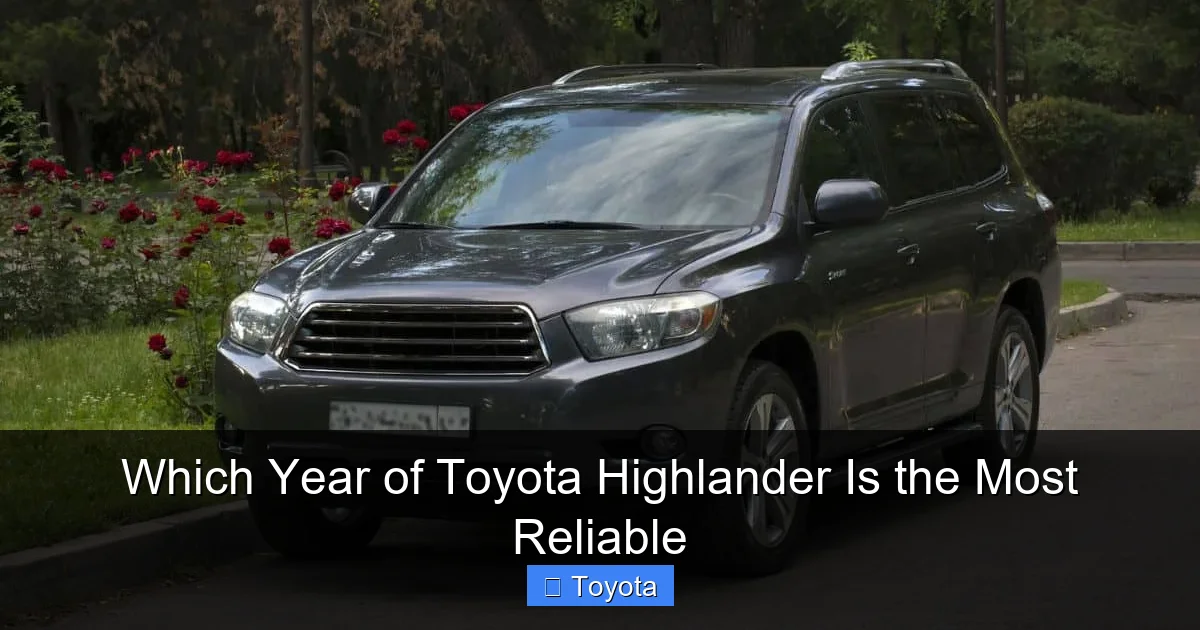 Which Year of Toyota Highlander Is the Most Reliable