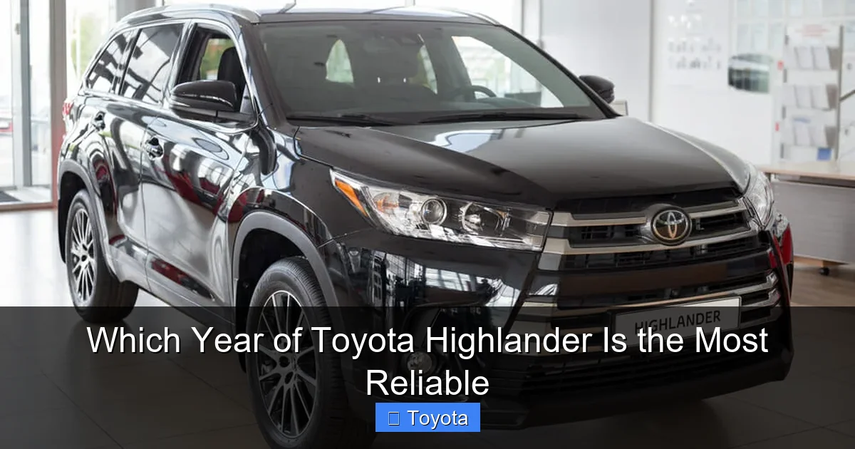 Which Year of Toyota Highlander Is the Most Reliable