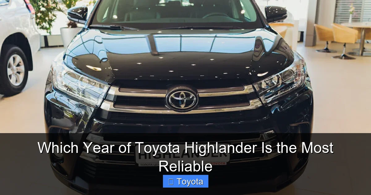 Which Year of Toyota Highlander Is the Most Reliable