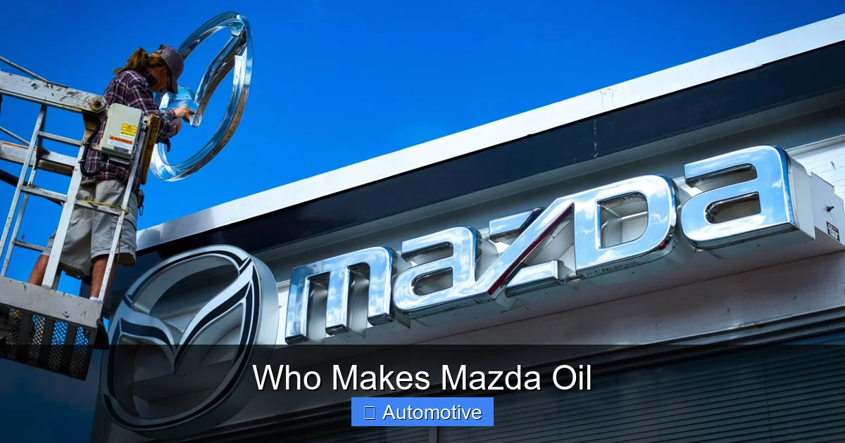 Who Makes Mazda Oil