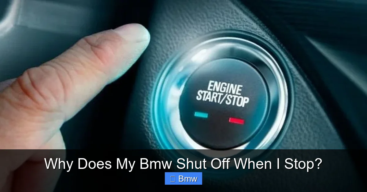 Why Does My Bmw Shut Off When I Stop?