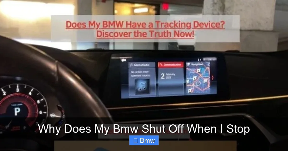 Why Does My Bmw Shut Off When I Stop