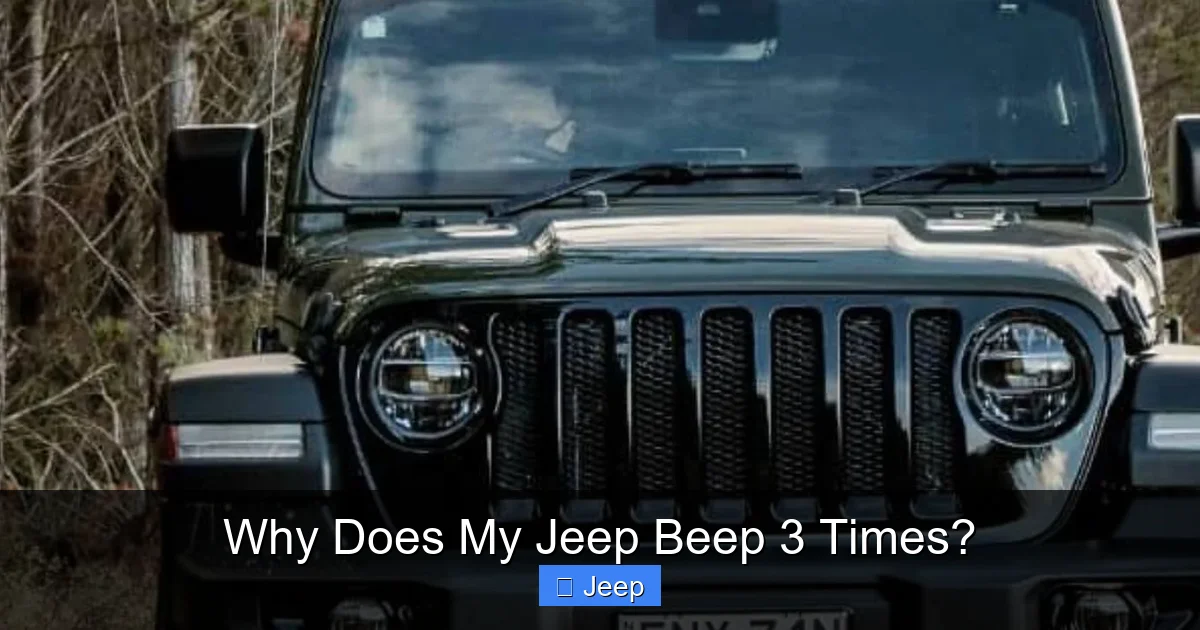 Why Does My Jeep Beep 3 Times?