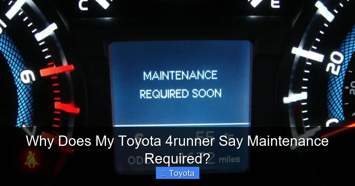 Why Does My Toyota 4runner Say Maintenance Required?