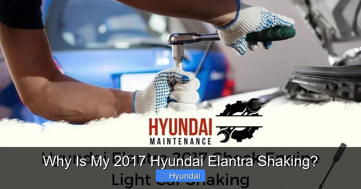 Why Is My 2017 Hyundai Elantra Shaking?